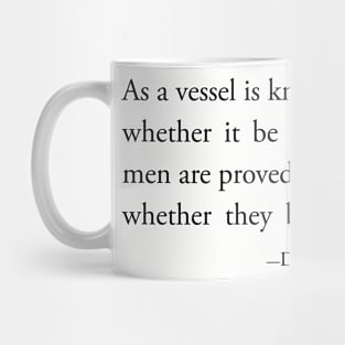 As a vessel is known by the sound, whether it be cracked or not Mug